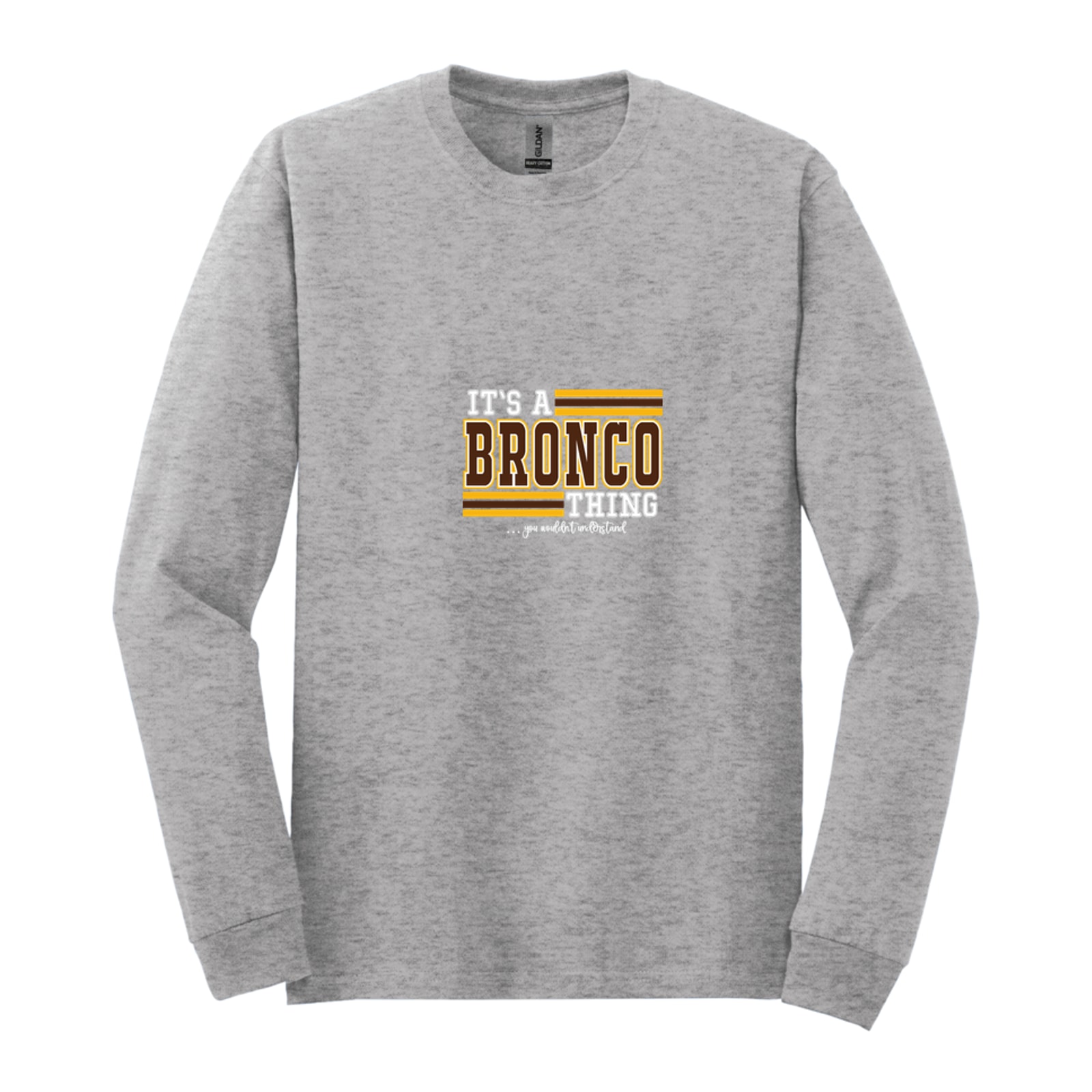 Mount Orab Elementary Its a bronco thing you wouldn't understand brown gold white Gildan - Heavy Cotton 100% Cotton Long Sleeve T-Shirt. 5400