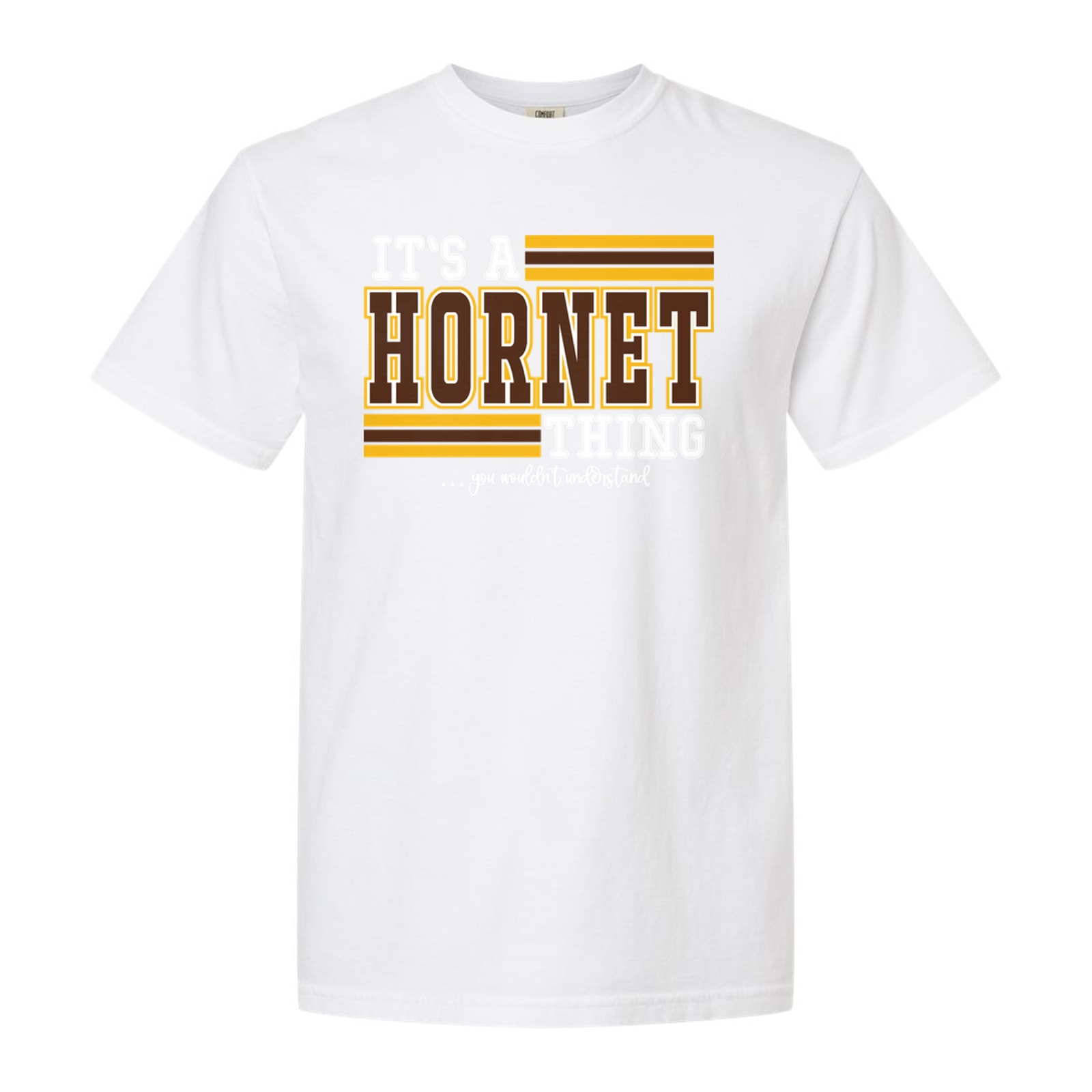 Hamersville Elementary and Middle School Its a hornet thing you wouldn't understand brown white gold Comfort Colors 1717