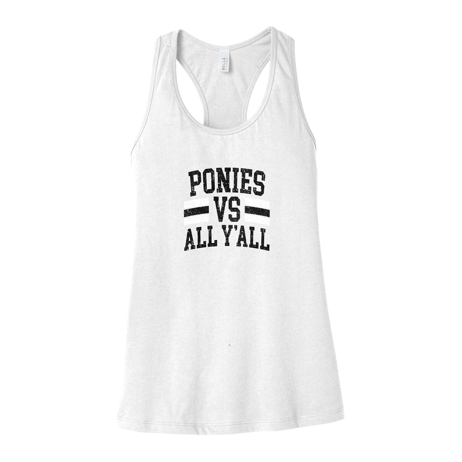 Ponies vs all y’all black white distressed Bella+Canvas 6008 Racerback Tank