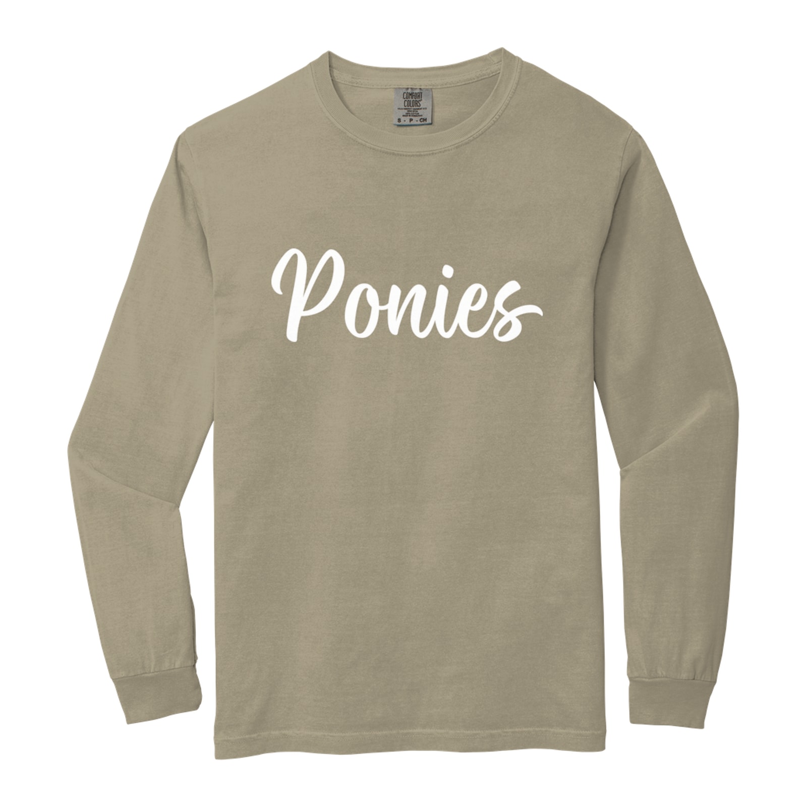 Ponies white puff script Comfort Colors 6014 Long Sleeve