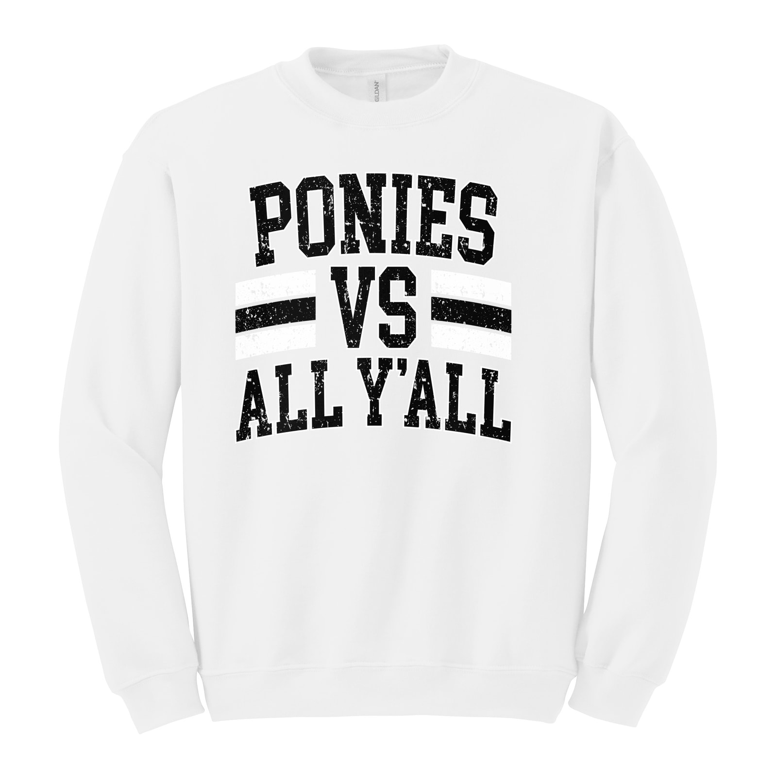 Ponies vs all y’all black white distressed Gildan Heavy Blend Crewneck Sweatshirt. 18000