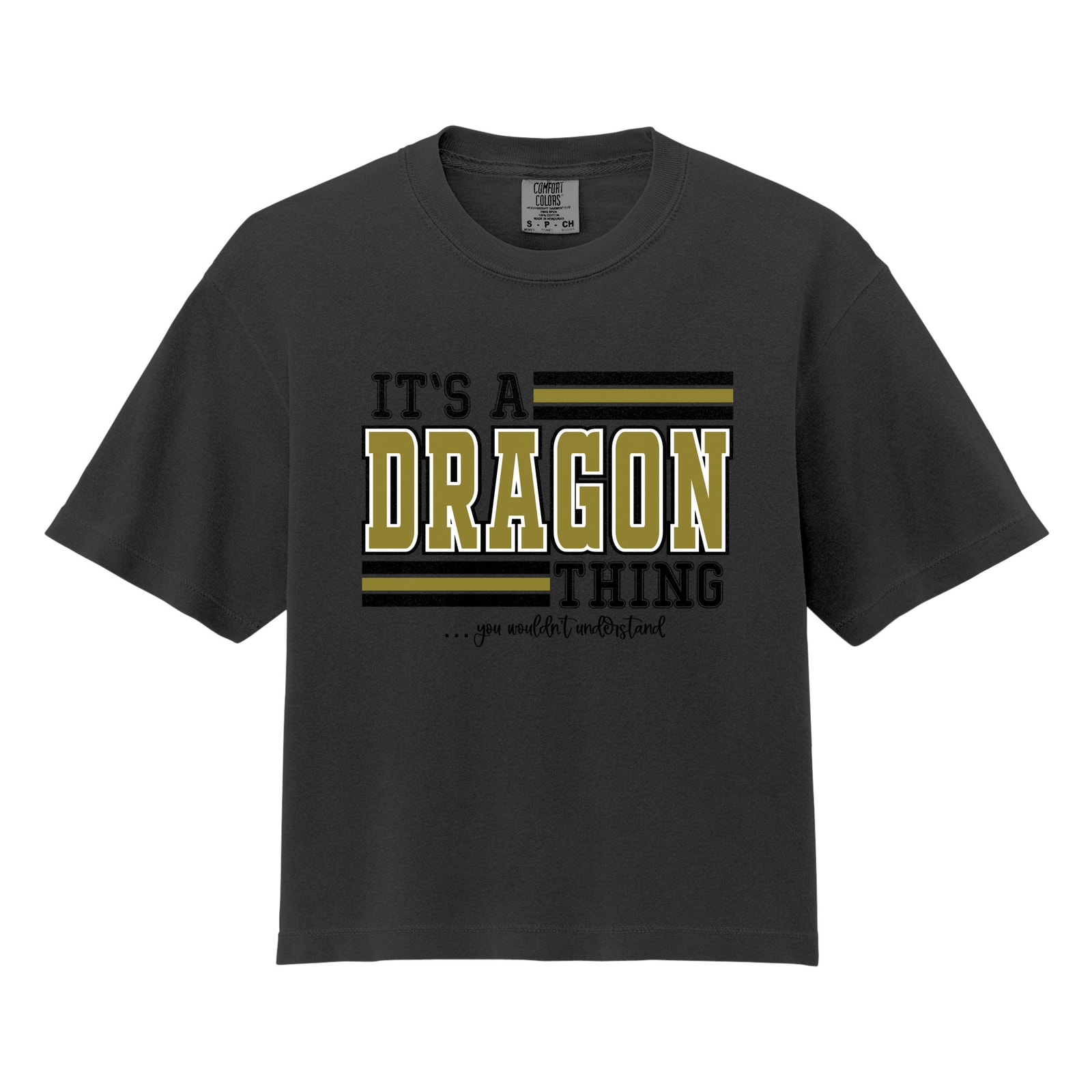 It’s a dragon thing pepperell gold white black wouldn’t understand Comfort Colors 3023CL Cropped Tee