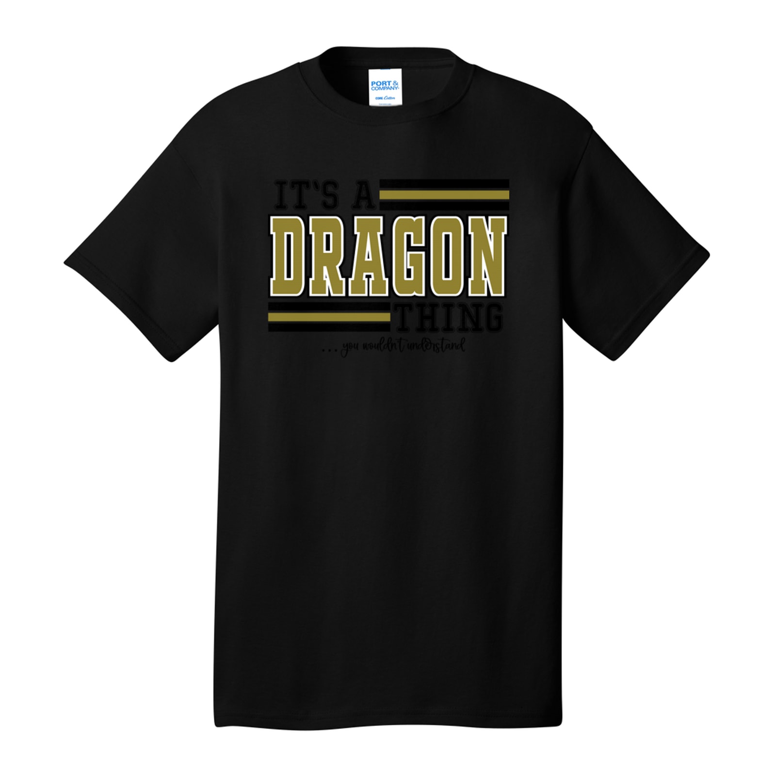 It’s a dragon thing pepperell gold white black wouldn’t understand Port & Company PC54