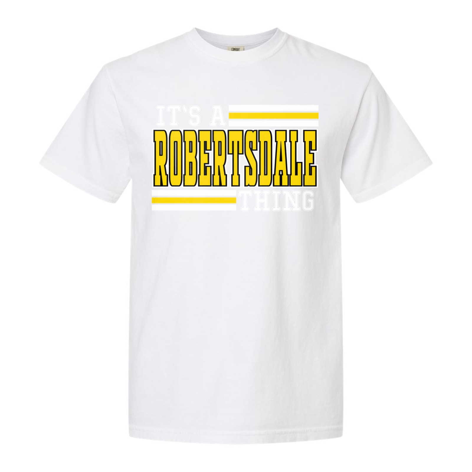 Its a robertsdale thing plain gold white Comfort Colors 1717