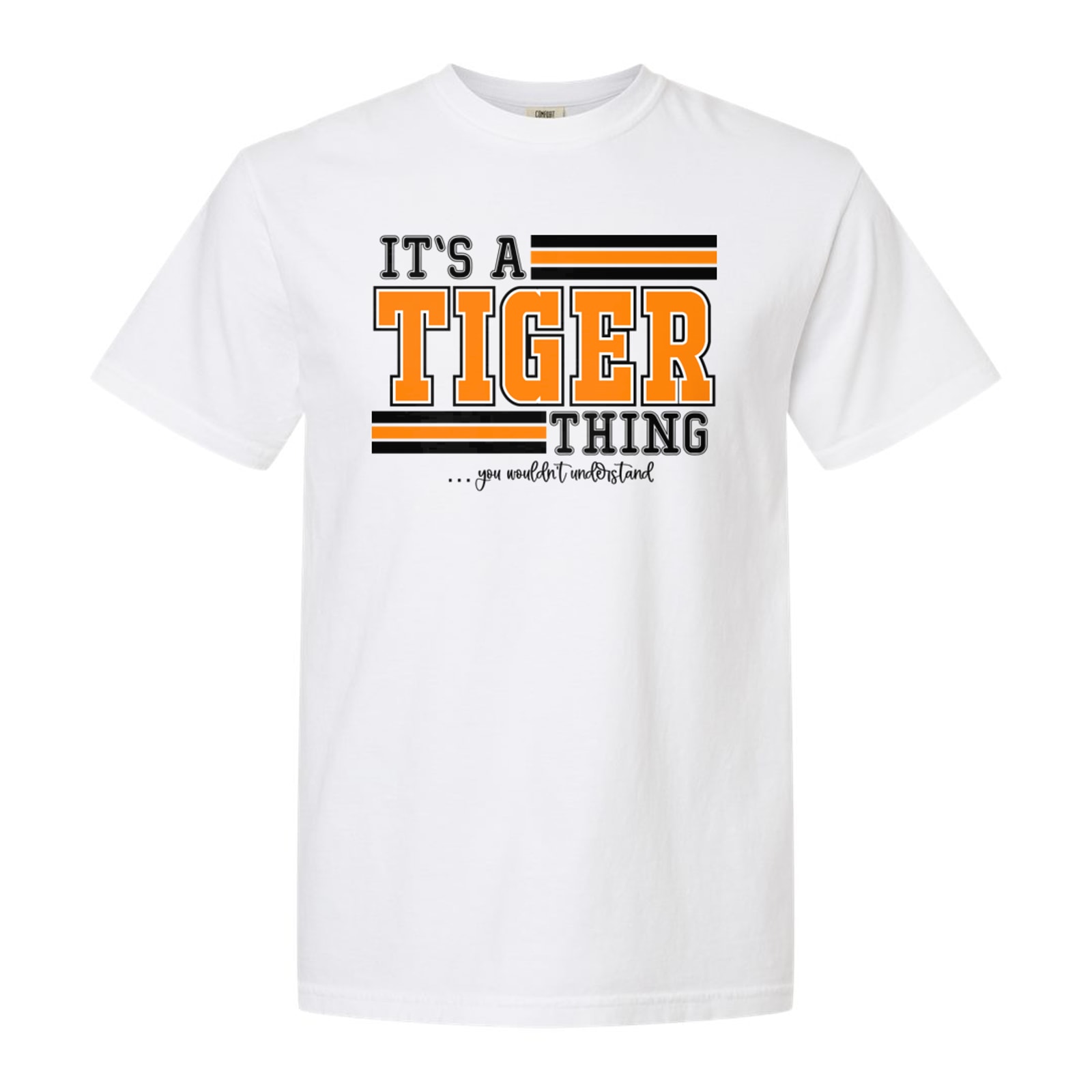 It’s a tiger thing orange white black wouldn’t understand Comfort Colors 1717